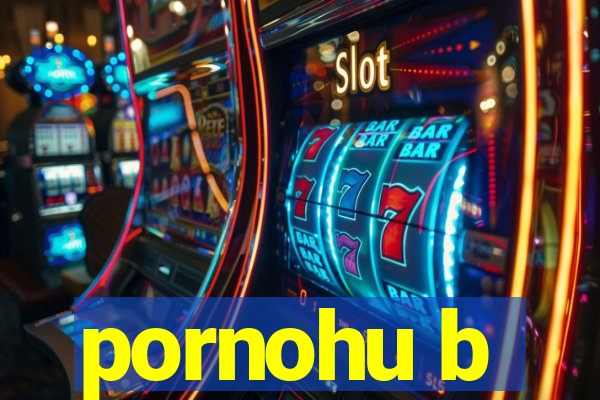 pornohu b